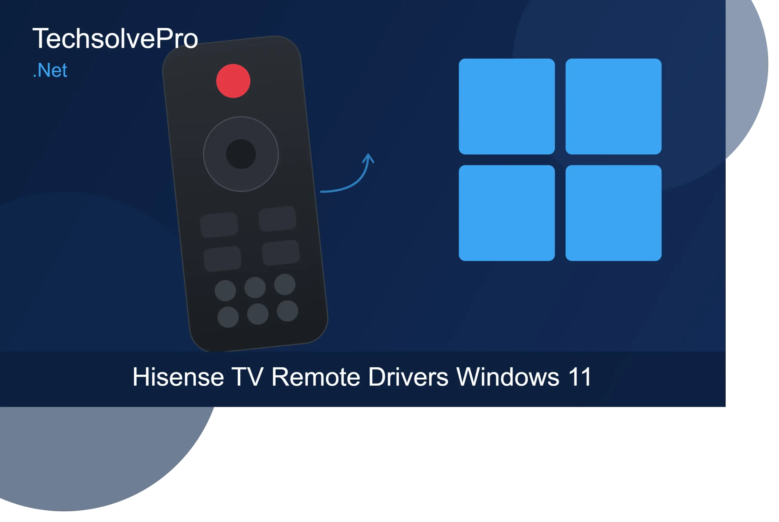 Hisence Tv Remote Drivers Windows 11
