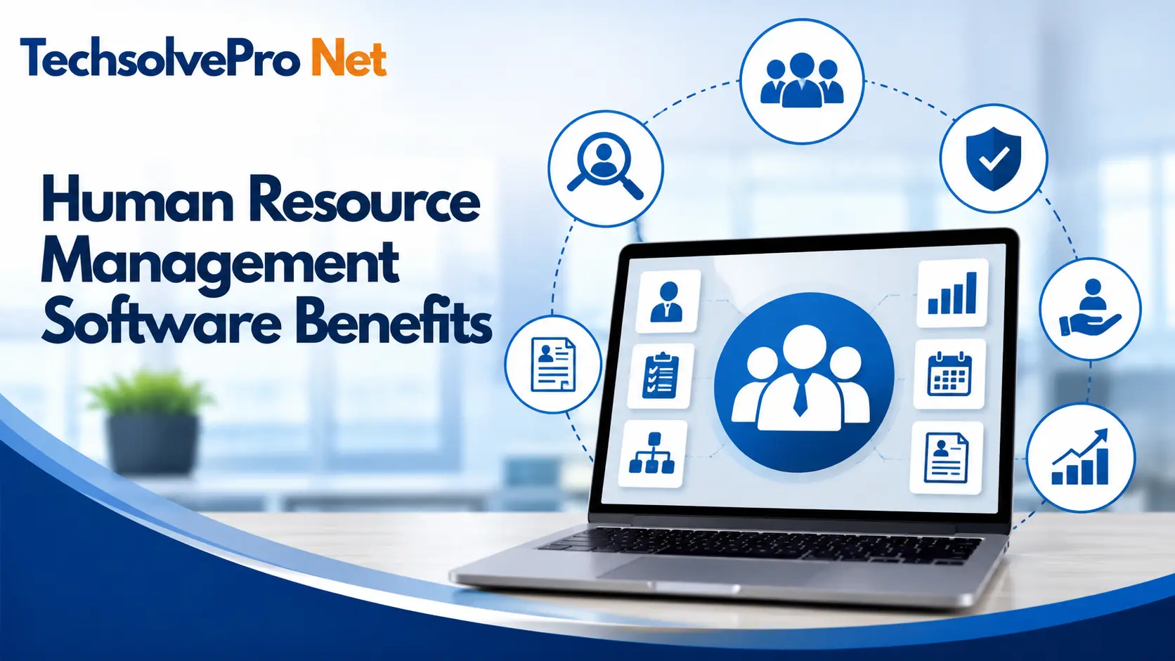Human Resource Management Software Benefits